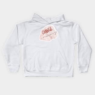 Change is Okay Kids Hoodie